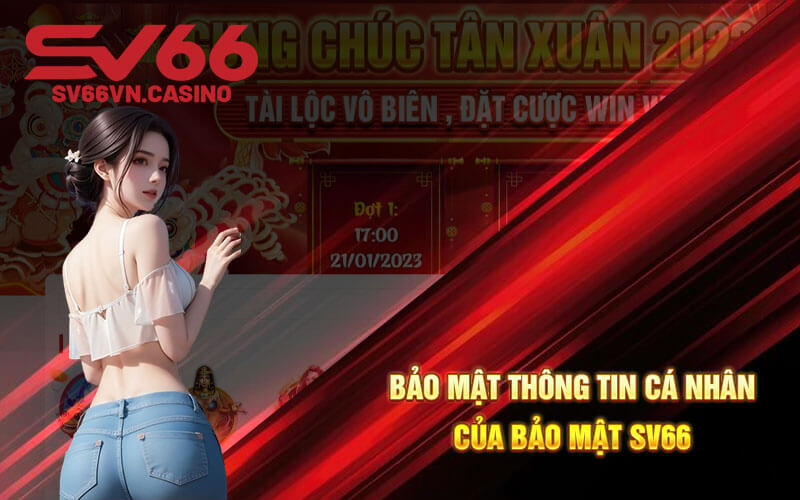 Bảo mật thông tin cá nhân của bảo mật SV66