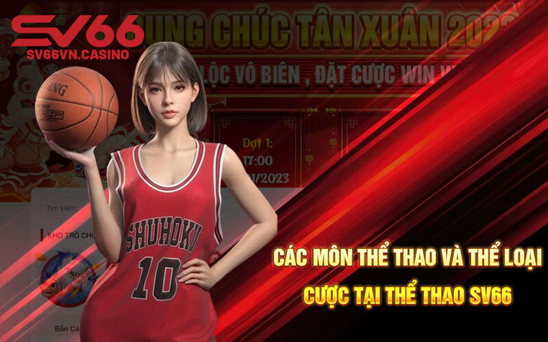 Các môn thể thao và thể loại cược tại thể thao SV66