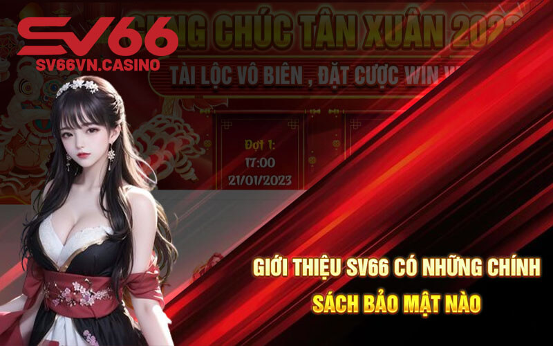 Giới thiệu SV66 có những chính sách bảo mật nào